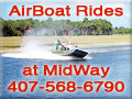 AirBoat Rides at MidWay - Between Christmas & Titusville, FL.