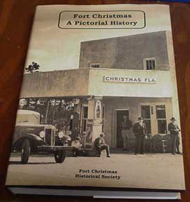 Fort Christmas - A Pictoral History - book