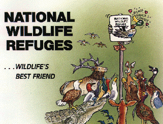 Refuges support wildlife.
