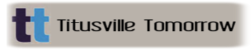Titusville Tomorrow Meeting Follow Up