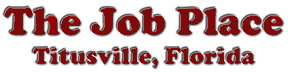 The Job Place - Titusville Florida