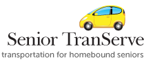 Senior TranServ - Transportation for homebound seniors.